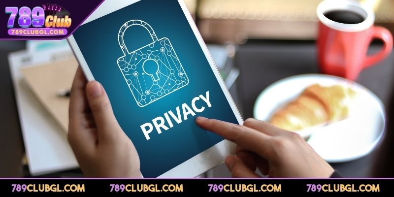 Quyền Riêng Tư 789club - Bảo Vệ Thông Tin Người Chơi Cách nền tảng bảo vệ thông tin thu thập trong quyền riêng tư 789Club