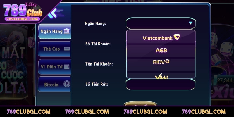 Hướng Dẫn Rút Tiền 789Club An Toàn, Nhanh Chóng, Dễ Thực Hiện Rút tiền qua ngân hàng